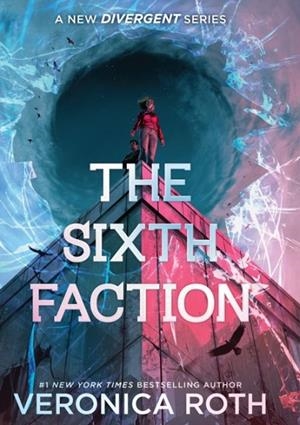 THE SIXTH FACTION | 9780008790431 | VERONICA ROTH