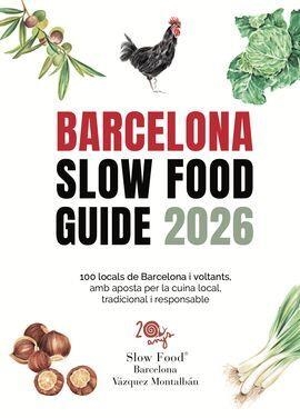 BARCELONA SLOW FOOD GUIDE 2026 (SETENA EDICIÓ) | 9788409779741