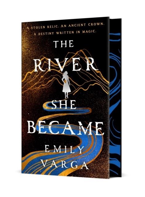 THE RIVER SHE BECAME | 9781250878694 | EMILY VARGA