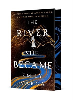 THE RIVER SHE BECAME | 9781250878694 | EMILY VARGA