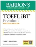 BARRONS TOEFL IBT PREMIUM 19TH ED.(PREP BOOK WITH 10 PRACTICE TESTS + COMPREHENSIVE REVIEW + ONLINE AUDIO) 2026 | 9798349703126