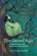 THE SACRED EGO | 9781583949436 | JALAJA BONHEIM