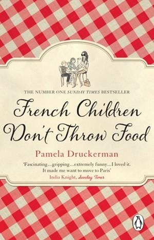 FRENCH CHILDREN DON'T THROW FOOD | 9780552779173 | PAMELA DRUCKERMAN