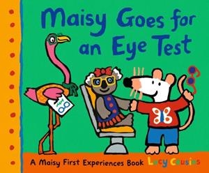 MAISY GOES FOR AN EYE TEST | 9781529523072 | LUCY COUSINS