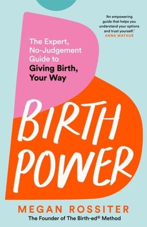 BIRTH POWER | 9781035084432 | MEGAN ROSSITER