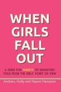 WHEN GIRLS FALL OUT | 9781399901086 | ANDREW HAMPTON