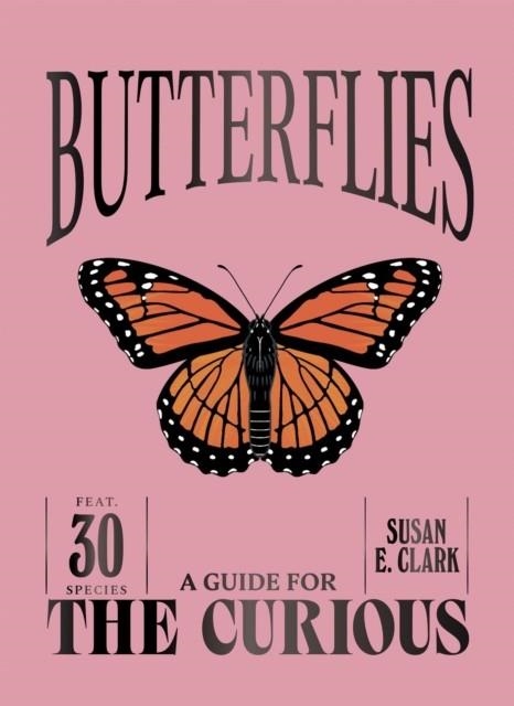 BUTTERFLIES | 9781837836949 | SUSAN E CLARK