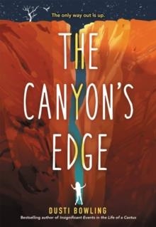 THE CANYON'S EDGE | 9780316494670 | DUSTI BOWLING