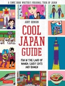 COOL JAPAN GUIDE | 9784805312797 | ABBY DENSON