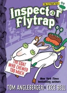 INSPECTOR FLYTRAP 03 IN THE GOAT WHO CHEWED TOO MUCH | 9781419709678 | TOM ANGLEBERGER
