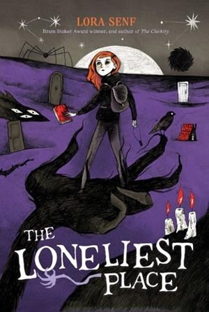 BLIGHT HARBOR 3: THE LONELIEST PLACE | 9781665934619 | LORA SENF