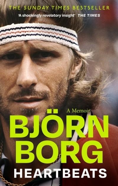 HEARTBEATS : A MEMOIR | 9781408722343 | BJORN BORG