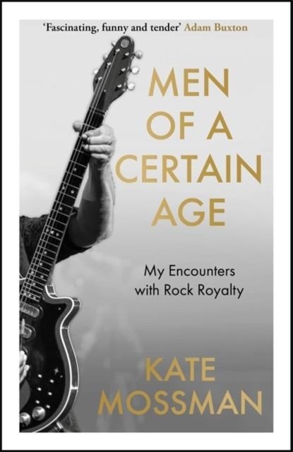 MEN OF A CERTAIN AGE | 9781788705660 | KATE MOSSMAN