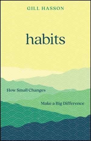 HABITS | 9781907326370 | GILL HASSON