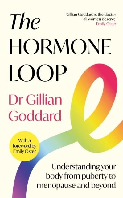 THE HORMONE LOOP | 9781805226550 | GILLIAN GODDARD