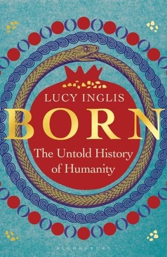 BORN | 9781399414418 | LUCY INGLIS