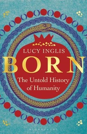 BORN | 9781399414418 | LUCY INGLIS