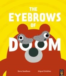 THE EYEBROWS OF DOOM | 9781801041676 | STEVE SMALLMAN