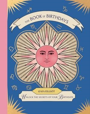 THE BOOK OF BIRTHDAYS | 9781837836987 | GAIA ELLIOT