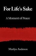 FOR LIFE'S SAKE | 9798996222124 | MARILYN ANDERSON