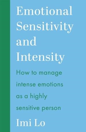 EMOTIONAL SENSITIVITY AND INTENSITY | 9781399837262 | IMI LO