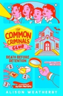 DEATH BEFORE DETENTION | 9781035084319 | ALISON WEATHERBY