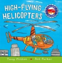 HIGH-FLYING HELICOPTERS | 9780753472910 | TONY MITTON