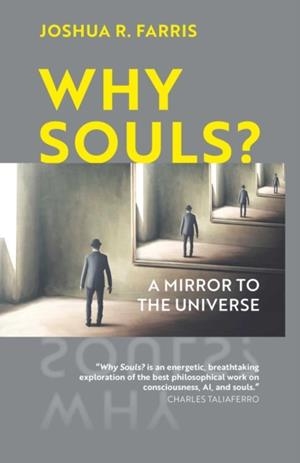 WHY SOULS? | 9781903816417 | JOSHUA R FARRIS
