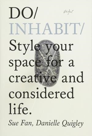 DO INHABIT | 9781907974489 | SUE FAN AND DANIELLE QUIGLEY