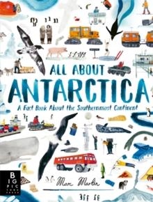 ALL ABOUT ANTARCTICA | 9781835873953 | MARC MARTIN