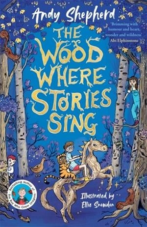 THE WOOD WHERE STORIES SING | 9781800785724 | ANDY SHEPHERD