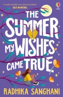 THE SUMMER MY WISHES CAME TRUE | 9781805318293 | RADHIKA SANGHANI