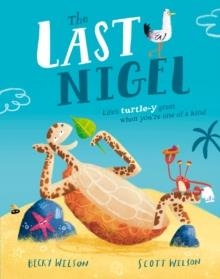 THE LAST NIGEL | 9780008796778 | BECKY WILSON