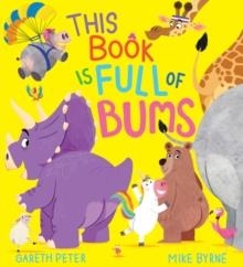 THIS BOOK IS FULL OF BUMS | 9780702329784 | GARETH PETER