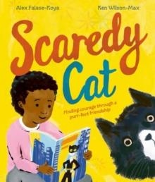 SCAREDY CAT | 9781382062954 | ALEX FALASE-KOYA
