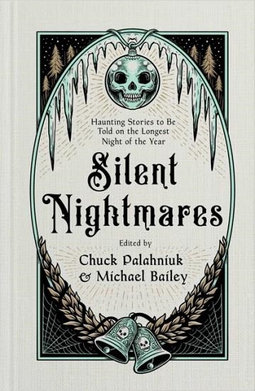 SILENT NIGHTMARES | 9781668212844 | CHUCK PALAHNIUK