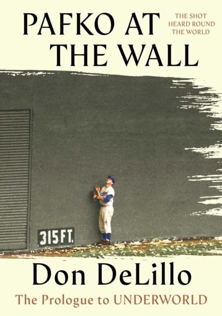 PAFKO AT THE WALL | 9781668227756 | DON DELILLO