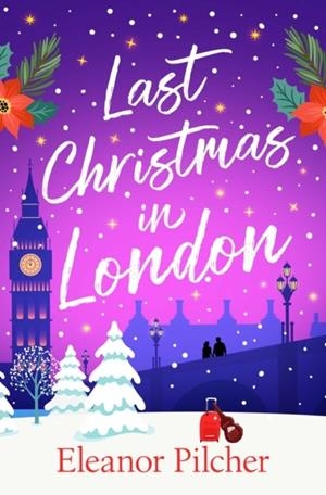 LAST CHRISTMAS IN LONDON | 9781835015636 | ELEANOR PILCHER