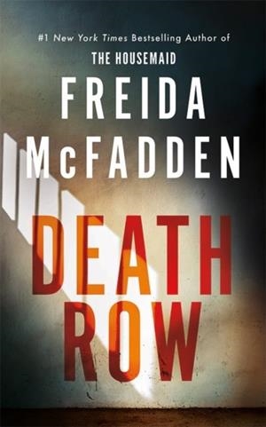 DEATH ROW (NOVELLA) | 9798256510398 | FREIDA MCFADDEN