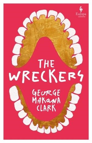 THE WRECKERS | 9781787706569 | GEORGE MAKANA CLARK