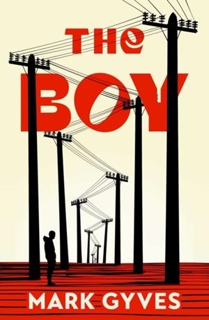 THE BOY | 9781835015810 | MARK GYVES