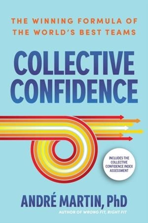 COLLECTIVE CONFIDENCE | 9781966280088 | ANDRE MARTIN