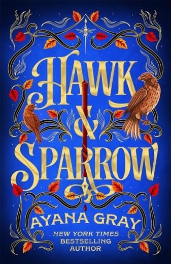 HAWK AND SPARROW | 9781035075218 | AYANA GRAY