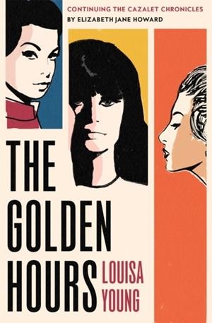 THE GOLDEN HOURS | 9781035068883 | LOUISA YOUNG