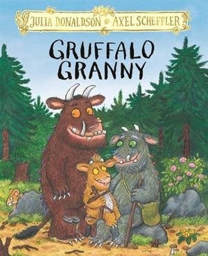 GRUFFALO GRANNY | 9781035065516 | DONALDSON AND SCHEFFLER
