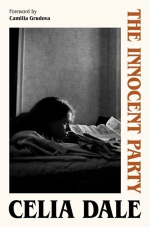 THE INNOCENT PARTY | 9781917092784 | CELIA DALE