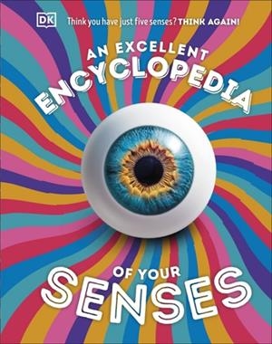 AN EXCELLENT ENCYCLOPEDIA OF OUR SENSES | 9780241772201 | VARIOUS