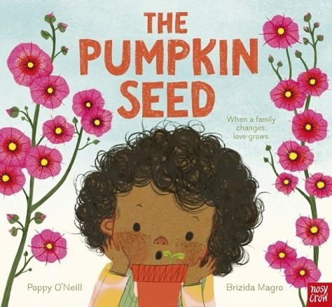 THE PUMPKIN SEED | 9781805134183 | O'NEILL AND MAGRO