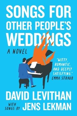 SONGS FOR OTHER PEOPLE'S WEDDINGS | 9781419778131 | LEVITHAN AND LEKMAN