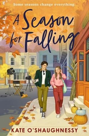 A SEASON FOR FALLING | 9780008840143 | KATE O'SHAUGHNESSY